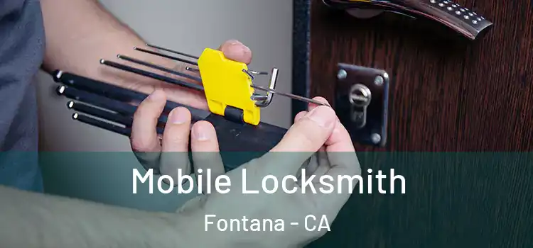  Mobile Locksmith Fontana - CA